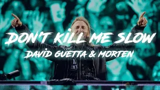 David Guetta & MORTEN - Kill Me Slow