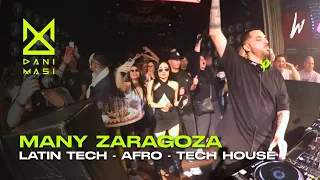 Dani Masi @ Many Zaragoza | Latin Tech - Afro House - Tech House