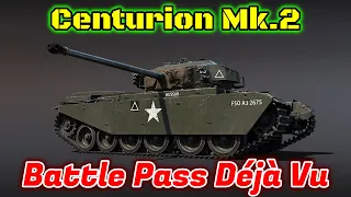 Centurion Mk.2 - For Some Reason, A Battle Pass Vehicle [War Thunder]