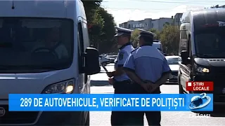 289 de autovehicule, verificate de polițiști