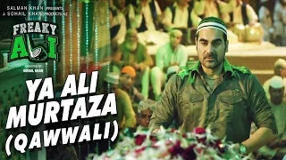 Ya Ali Murtaza - Freaky Ali Song | This number will remind you of Salman Khan’s Bhar Do Jholi