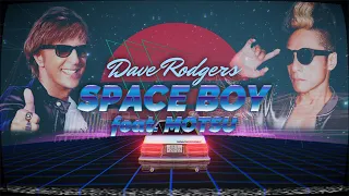 DAVE RODGERS / SPACE BOY feat. MOTSU