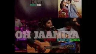 Oh Jaaniya - Arijit Singh Ft.Shreya Ghoshal  Version | Wedding Pullav