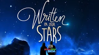 Written In Our Stars Trade Trailer: Coming in 2016 on ABS-CBN!