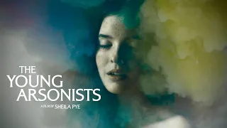 The Young Arsonists (Official Trailer)