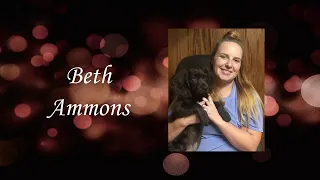 Beth Ammons Video Tribute