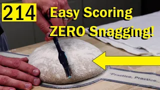 How to Score Bread Dough WITHOUT SNAGGING - 214