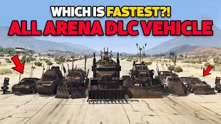 GTA 5 ONLINE - WHICH IS THE FASTEST ARENA VEHICLE! (Fully Upgraded Vehicle)