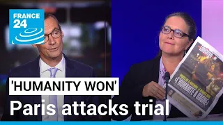 'Humanity won': French press looks back at Paris attacks trial • FRANCE 24 English