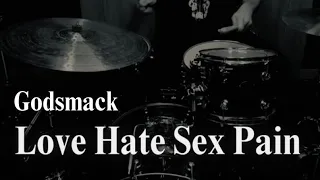 Godsmack's 'Love Hate Sex Pain' comes alive with Drum Cover (One Take)