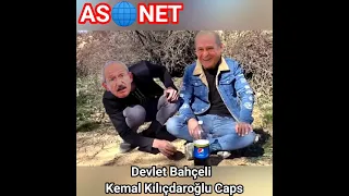 Devlet Bahçeli & Kemal Kılıçdaroğlu Caps Komik  Video