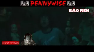 RÁP VỀ PENNYWISE