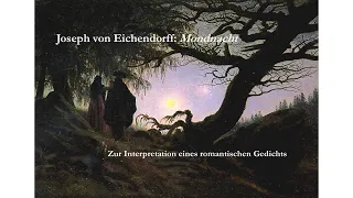 Joseph von Eichendorff: "Mondnacht". Zur Interpretation eines romantischen Gedichts