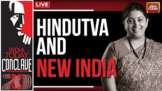 Smriti Irani Exclusive Interview LIVE | Hindutva & New India | India Today Conclave 2023