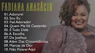 Fabiana Anastácio – As melhores músicas gospel para inspirar a todos. Lista selecionada 2024 #gospel