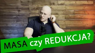 Dawid Dobropolski - Masa, czy Redukcja?