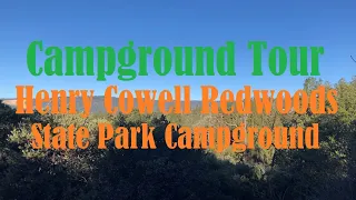 Henry Cowell Redwoods State Park Campground Tour in Santa Cruz, CA (October 2022)