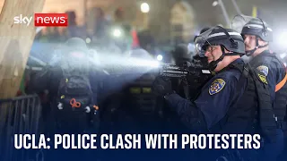 UCLA protests: Riot police fire rubber bullets at protesters during violent clashes