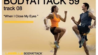 BODYATTACK 59 - track8 - "When I Close My Eyes"