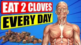 Eat 2 Cloves A Day To Get These 12 Amazing Health Benefits