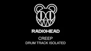 RADIOHEAD - Creep [DRUM TRACK ISOLATED]