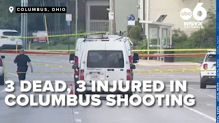 3 dead, 3 injured in Columbus shooting