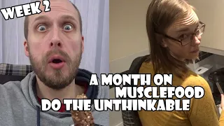A Month on Musclefood Do the Unthinkable #ad Week 2