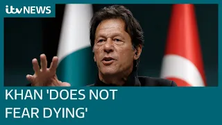 Former Pakistan PM Imran Khan ‘does not fear dying’ after assassination plot claims | ITV News