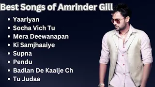 Best songs of Amrinder Gill  || Amrinder Gill Songs || Jukebox of Amrinder Gill || Hit Punjabi songs