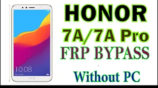 Honor 7A (AUM-AL20) FRP Bypass Latest Security Without PC