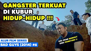 HANYA SENDIRIAN TAPI BERANI LAWAN BOS GANGSTER PALING DITAKUTI - alur cerita film bad guys episode 6