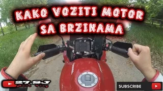 KAKO VOZITI MOTOR SA BRZINAMA ?!