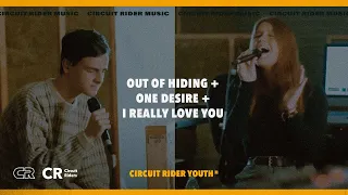 Out of Hiding + One Desire + I Really Love You (Josh Brennt & Eileen Walker) - CR Music