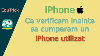 iPhone - ce trebuie sa verificam inainte sa cumparam un iPhone utilizat | second-hand