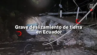 Derrumbe en Alausí, Ecuador, deja al menos siete muertos | El Espectador