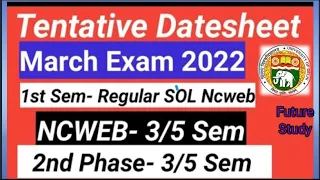 DU / SOL / NCWEB Datesheet Release March Exam 2022 - 1st Semester / 3rd & 5th Semester NCweb DU SOL
