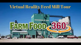 360° Canadian Feed Mill Tour