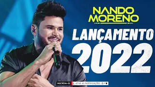 NANDO MORENO - REPERTÓRIO NOVO SETEMBRO 2022 (MÚSICAS NOVAS) NANDO MORENO 2022 - NANDO MORENO 2022