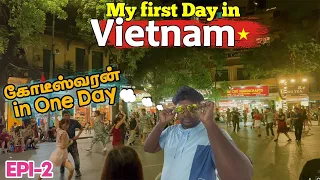 My First Day in VIETNAM 🇻🇳 and I Become a Millionaire | ஒரே நாளில் கோடீஸ்வரன் ஆன கதை | Muralis Vlog
