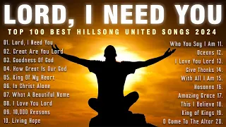 Lord I Need You, Goodness of God  Top 100 Best Hillsong United Songs 2024