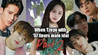 [PART 2] When Tzuyu with '97 liners male idols || TWICE