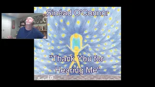 Sinéad O'Connor - "Thank You for Hearing Me" | INTO THE MUSIC TRIBUTE -  Pt 5 of 5