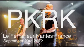 PKRK Live Full Concert 4K @ Le Ferrailleur Nantes France September 23rd 2022