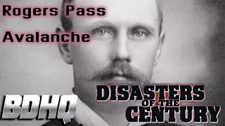 Disasters of the Century | Season 3 | Episode 21 | Rogers Pass Avalanche | Ian Michael Coulson