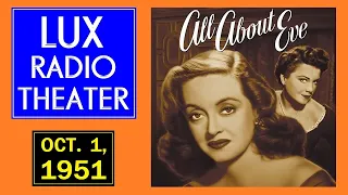 LUX RADIO THEATER -- "ALL ABOUT EVE" (10-1-51)