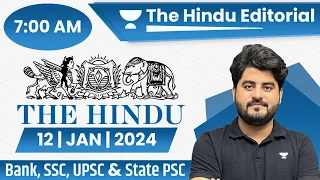 12 Jan 2024 | The Hindu Analysis | The Hindu Editorial | Editorial by Vishal sir | Bank | SSC | UPSC