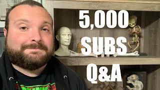 5,000 SUBS Q&A