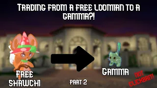 LOOMIAN LEGACY: Getting your first GAMMA EASILY through TRADE (part 2)
