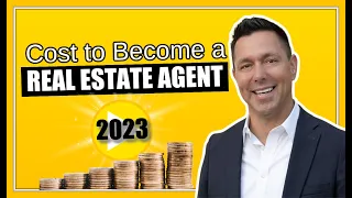 COST TO BECOME A REAL ESTATE AGENT 2023