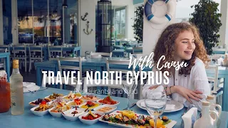 Travel North Cyprus With Cansu - Restaurants and Food